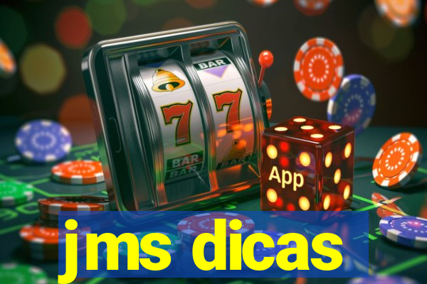 jms dicas